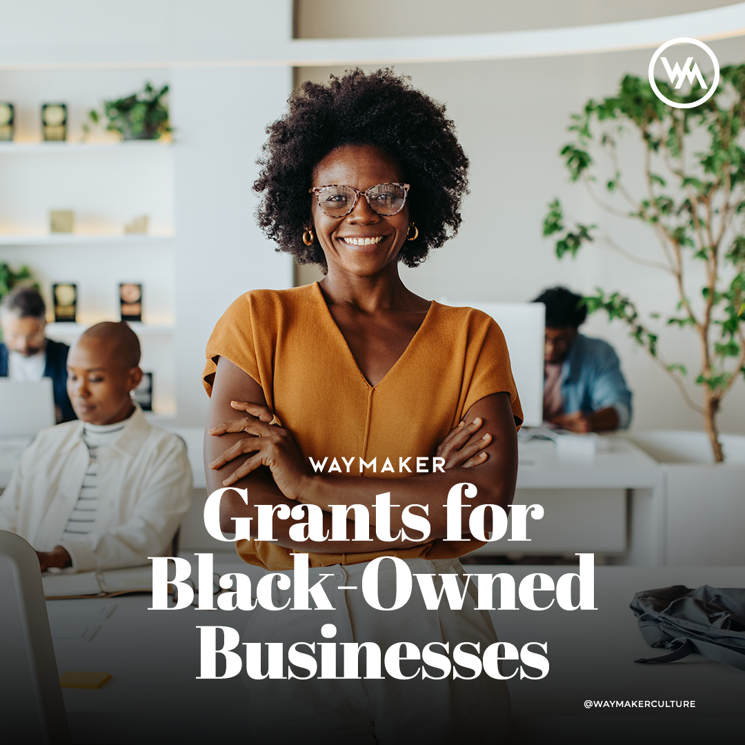 Grant Programs to Know This Black Business Month - Waymaker Journal